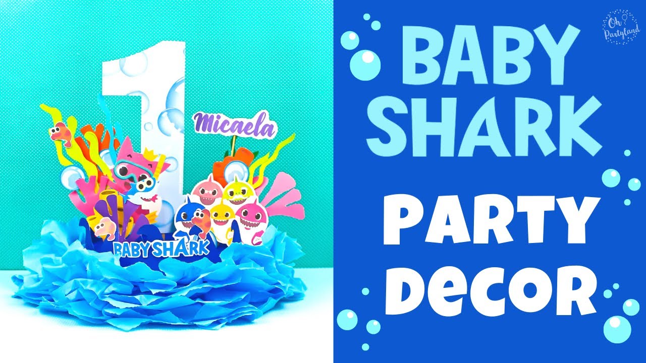 Baby Shark Party Decorations, Baby Shark Party Ideas, DIY Baby Shark  Centerpiece, Ohpartyland! 🎊