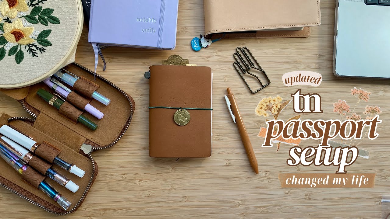 My (Updated) TN Passport Setup 📔