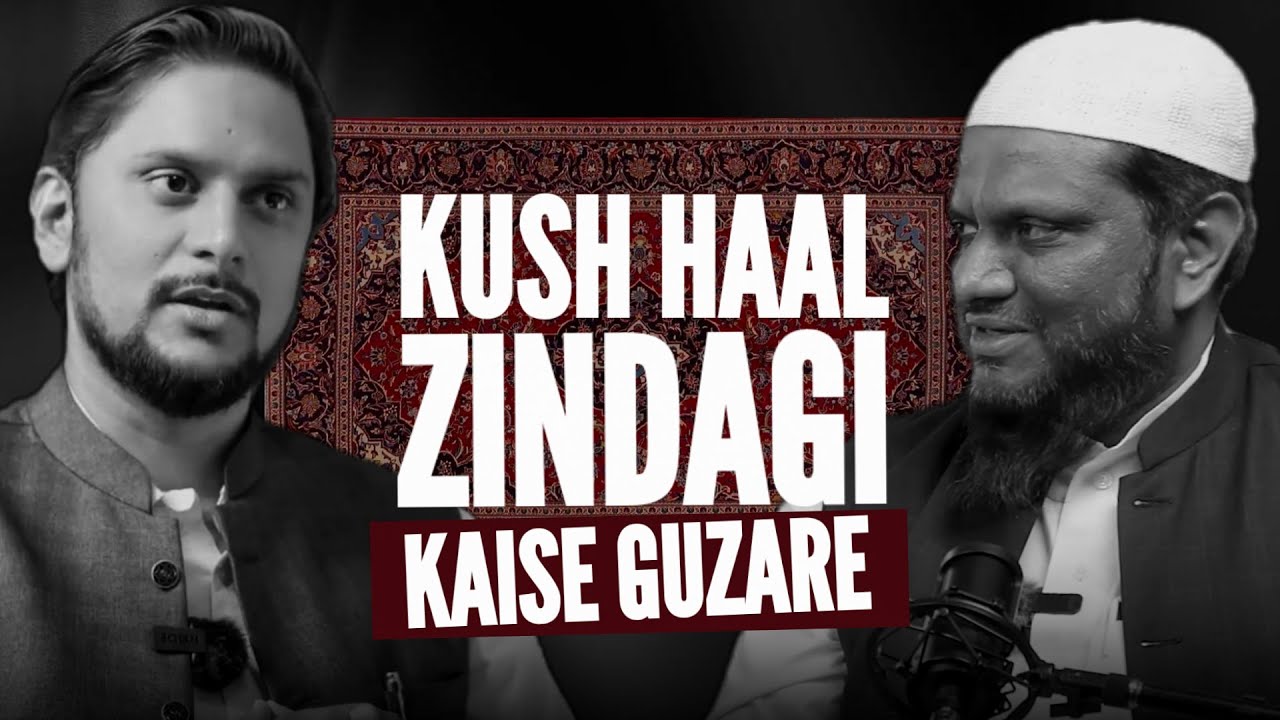 khush haal zindagi kaise guzare by Shaykh Abdul Qadeer Umri