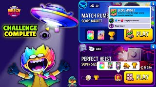 Super Sized + Rainbow Solo Challenge Perfect Heist 3550 score/ 20 players Match Rumble Score Market