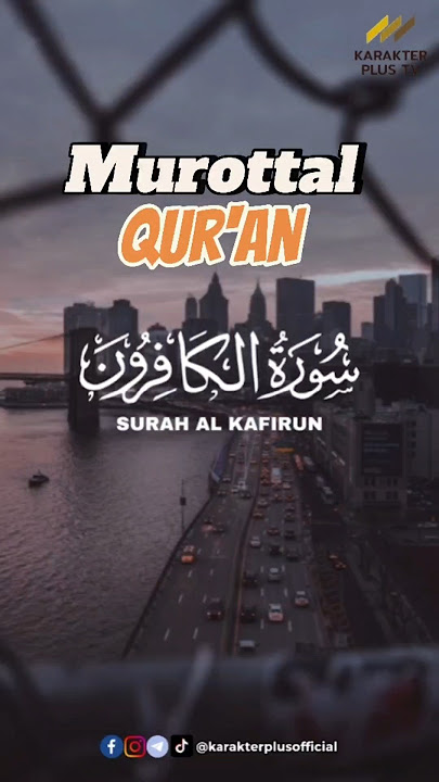 Untukmu Agamamu Untukku Agamaku #murottalmerdu #alkafirun #kafir #agama #perbedaan #tuhan #allah