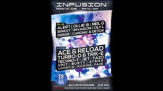 Infusion - 1st June 2018 - Dj Alert - Mc's Ace & Reload