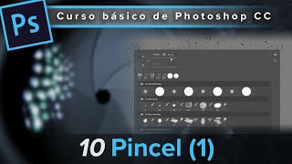 10. La herramienta Pincel (1) (Curso básico de Photoshop CC)