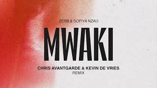 Zerb, Sofiya Nzau - Mwaki (Chris Avantgarde & Kevin de Vries Remix) TH3RD BRAIN