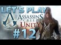 Let&#39;s Play | Assassin&#39;s Creed Unity - #12 (HD/XBOXONE)