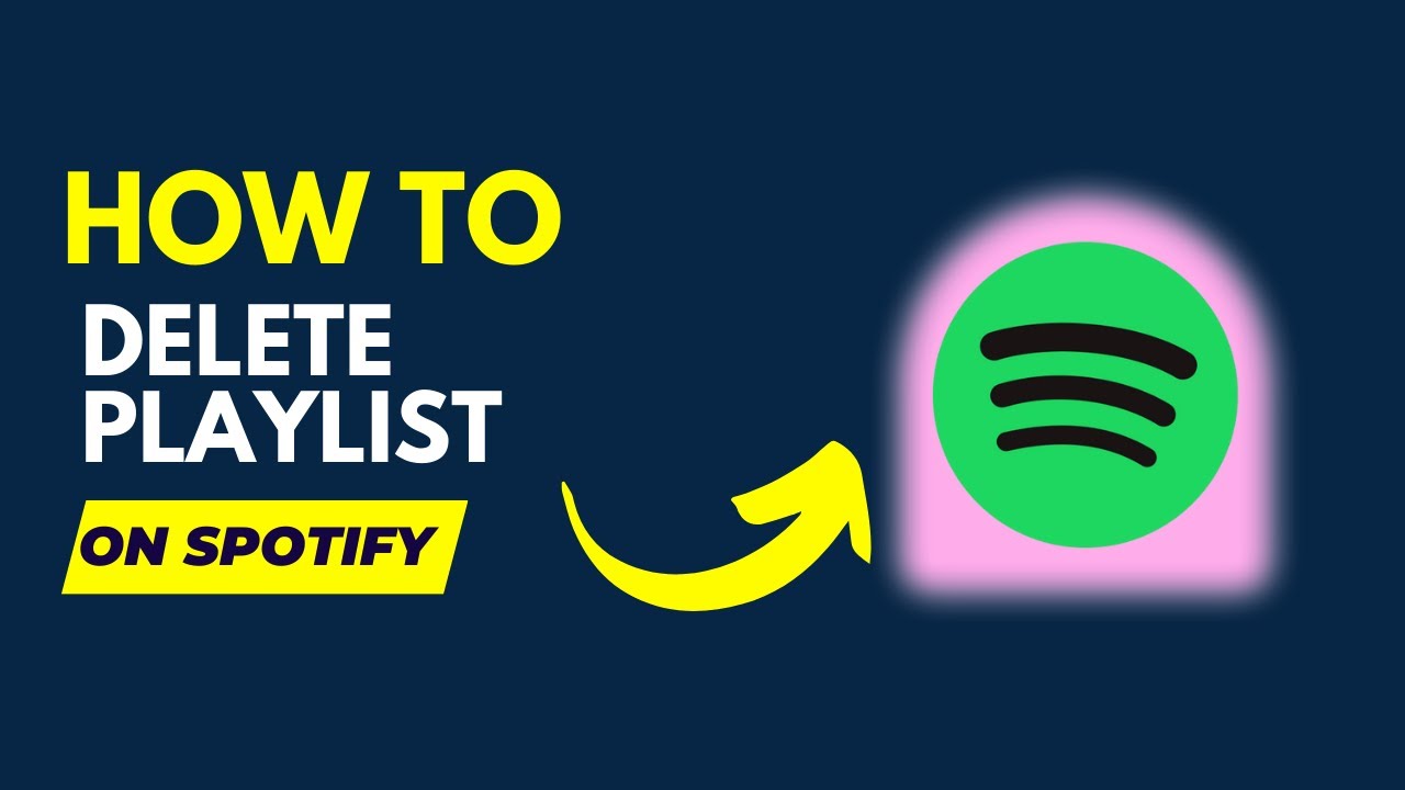 how-to-delete-spotify-playlist-quick-easy-youtube