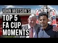 Top 5 FA Cup Final Moments  ft John Motson