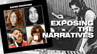 Eavesdropping on the BEATLES, Exposing Let It Be Narratives | #060