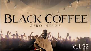 Afro House 2026 | Deep Melodic Set | Black Coffee Vibes Vol. 32 ☕