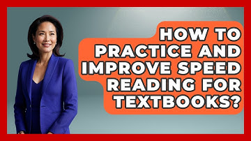 How To Practice And Improve Speed Reading For Textbooks? - Ultimate Study Hacks