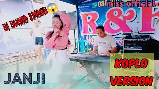 JANJI_KOPLO(version)_Cover_FITRIANI CI'NONG_R&B•DANGDUT ELEKTON TERLARIS