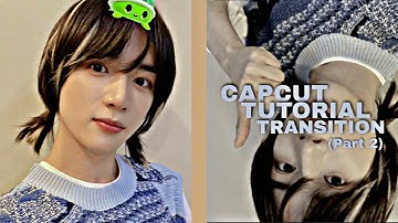 [TUTORIAL] capcut transition ideas you can use when you