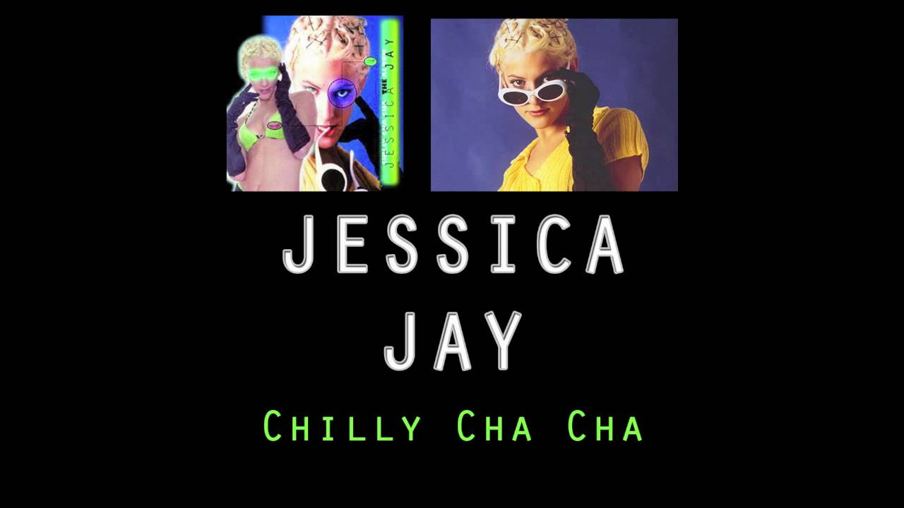 Jessica Jay   Chilly Cha Cha