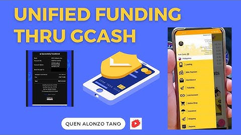 How to Fund from GCash to Unified Account | Quen Alonzo Tano