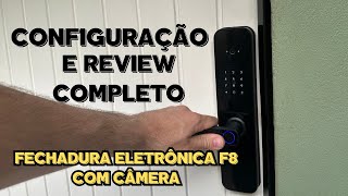 CONFIGURAÇÃO E REVIEW DA FECHADURA ELETRÔNICA DIGITAL COM CÂMERA MODELO F8 DA TUYA