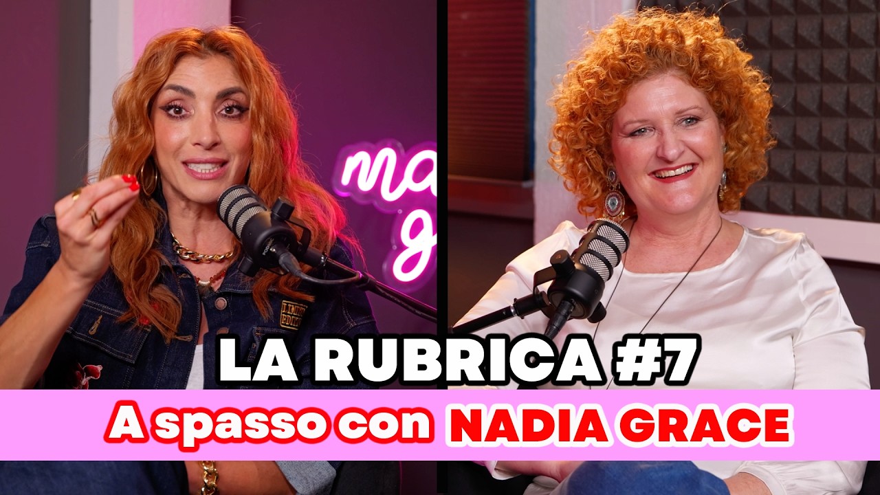 A spasso con NADIA GRACE - La Rubrica #7 - Margherita Zanatta - Disagio Club