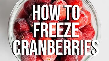 How To Freeze Fresh Cranberries