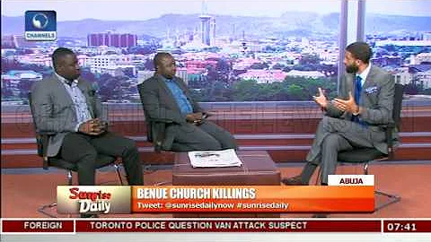 Benue Church killings: Analysts Ask Govt To Live Up To It's Billings,Call For Reforms Pt.3