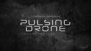 Dystopian Investigative Pulsing Drone | Ambient Suspense Background Music for Videos | Rafael Krux