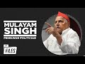 Mulayam Singh: U.P.’s Pehelwan Politician | Rare Interviews | Crux Files