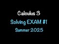 Calculus 3: Solving Exam 1 Summer 2025 | Vectors, Arc Length, & More! Math with Professor V