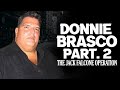 Donnie Brasco Part 2: FBI