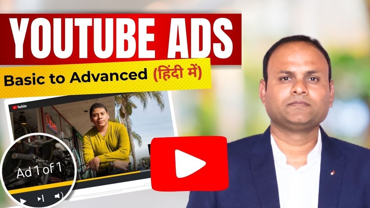 YouTube Ads Tutorial for Beginners in Hindi | How to Run YouTube Ads ...
