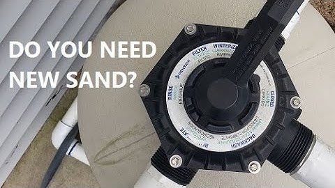 When Do I Need To Change My Filter Sand?