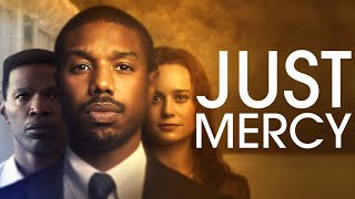 Just Mercy (2019) Full Movie Review | Michael B. Jordan, Jamie Foxx & Rob Morgan | Review & Facts