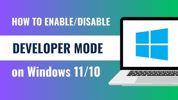 How To Enable  Disable Developer Mode in Windows 11