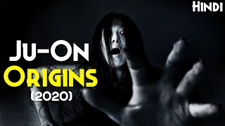 JU-ON : Origins (2020) Explained In Hindi | Japanese Horror Series | Netflix