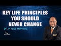 Myles Munroe - Key Life Principles You Should Never Change