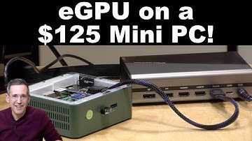Connecting an eGPU to a $120 Mini PC!