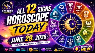 Horoscope Today for All Zodiac Signs - June 29 2026