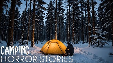 7 True Unnerving Camping In The Woods HORROR Stories | With Rain Sounds