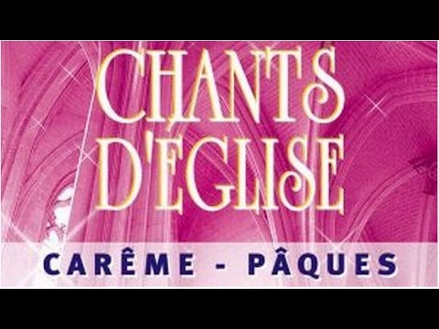 Célèbres chants d'église pour célébrer le Carême et Pâques