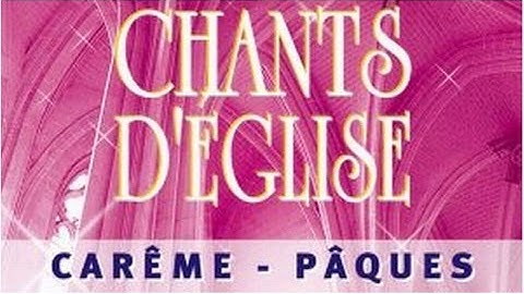 Thumbnail of Célèbres chants d'église pour célébrer le Carême et Pâques