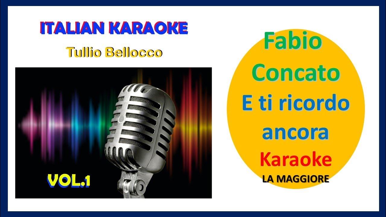 E ti ricordo ancora KARAOKE YouTube