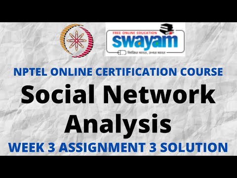 Social Network Analysis | NPTEL | Week 3 Assignment 3 Solution | July 2022