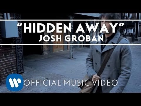 Josh Groban (+) Hidden Away