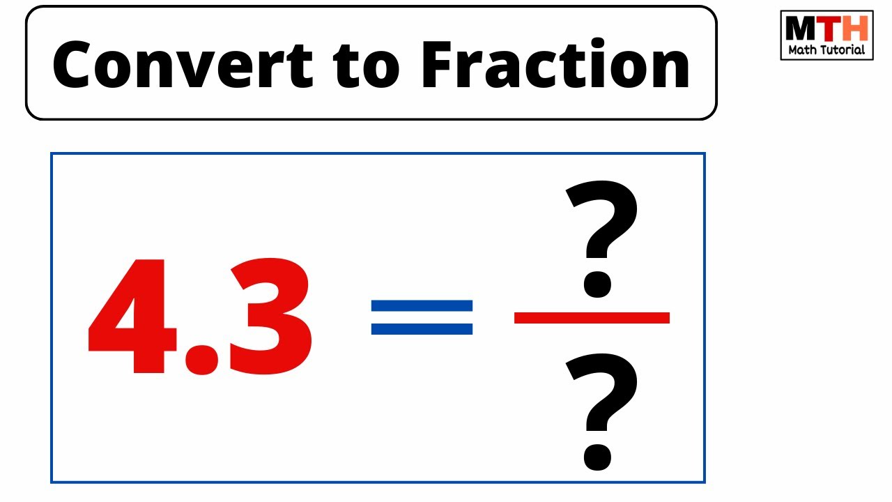 4.3 as a Fraction | Convert 4.3 to a Fraction - YouTube