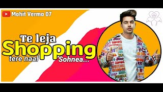 Jass manak status | shopping song lyrics new