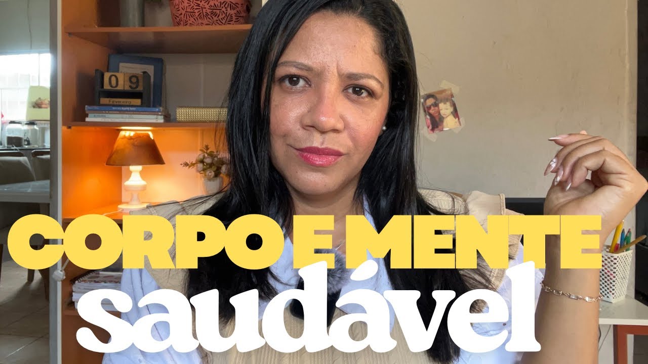 Corpo e Mente em Equilíbrio Mesmo com a Rotina Cheia