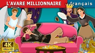 L’AVARE_MILLIONNAIRE | The Millionaire Miser Story | Contes De Fées Français |@FrenchFairyTales