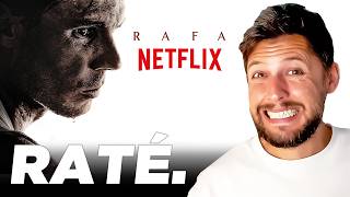 Pourquoi le docu Rafa sur Netflix déçoit (et ce qu'il cache)