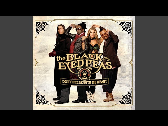 Don't Phunk With My Heart by Black Eyed Peas - Topic