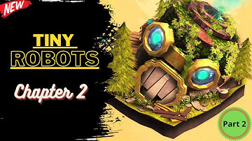 Tiny Robots Recharged | Chapter 2 |
