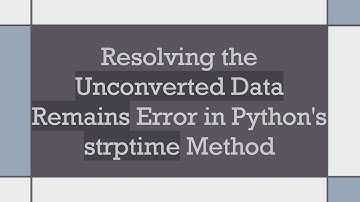 Resolving the Unconverted Data Remains Error in Python