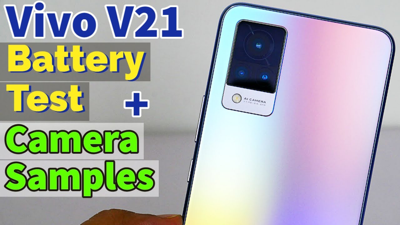 Vivo V21 Battery Test (Charging + Drain)  Camera Samples (44MP Selfie,  64MP & OIS) 