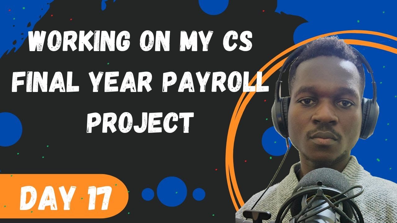 Building my final year CS payroll system project - YouTube